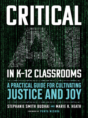 cover image of Critical AI in K-12 Classrooms